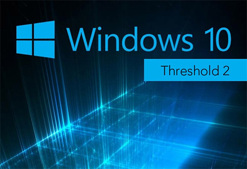 Windows 10 Threshold 2  10  2015 